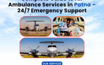 Complete Guide to Air Ambulance Services in Patna