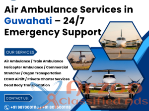 Air Ambulance Services in Guwahati – 24/7 Emergenc